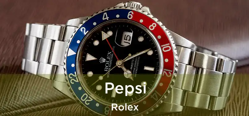 Pepsi Rolex