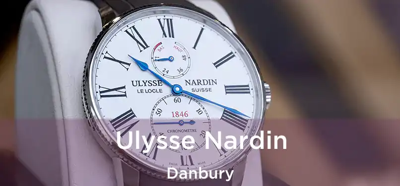 Ulysse Nardin Danbury